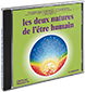 CD - Les 2 natures de l'être humain