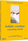 Artistic creation – surpassing oneself - DVD NTSC