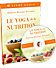 Le yoga de la nutrition (livre audio)