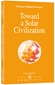 Toward a Solar Civilization