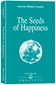 The Seeds of Happiness