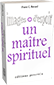 Un maître spirituel - Images d'espoir (Pierre C. Renard)